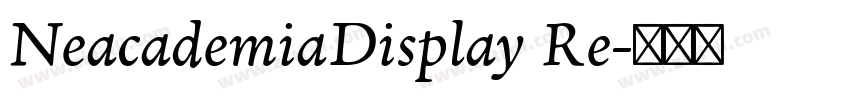 NeacademiaDisplay Re字体转换